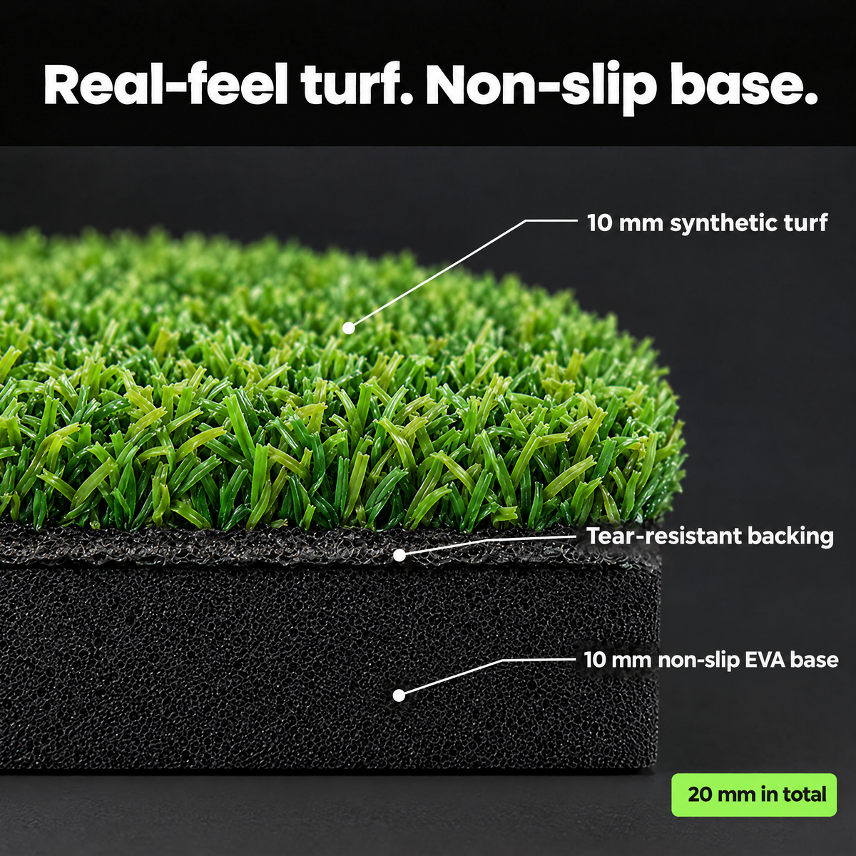 20 mm hitting mat: 10 mm synthetic turf on a 10 mm non-slip EVA base