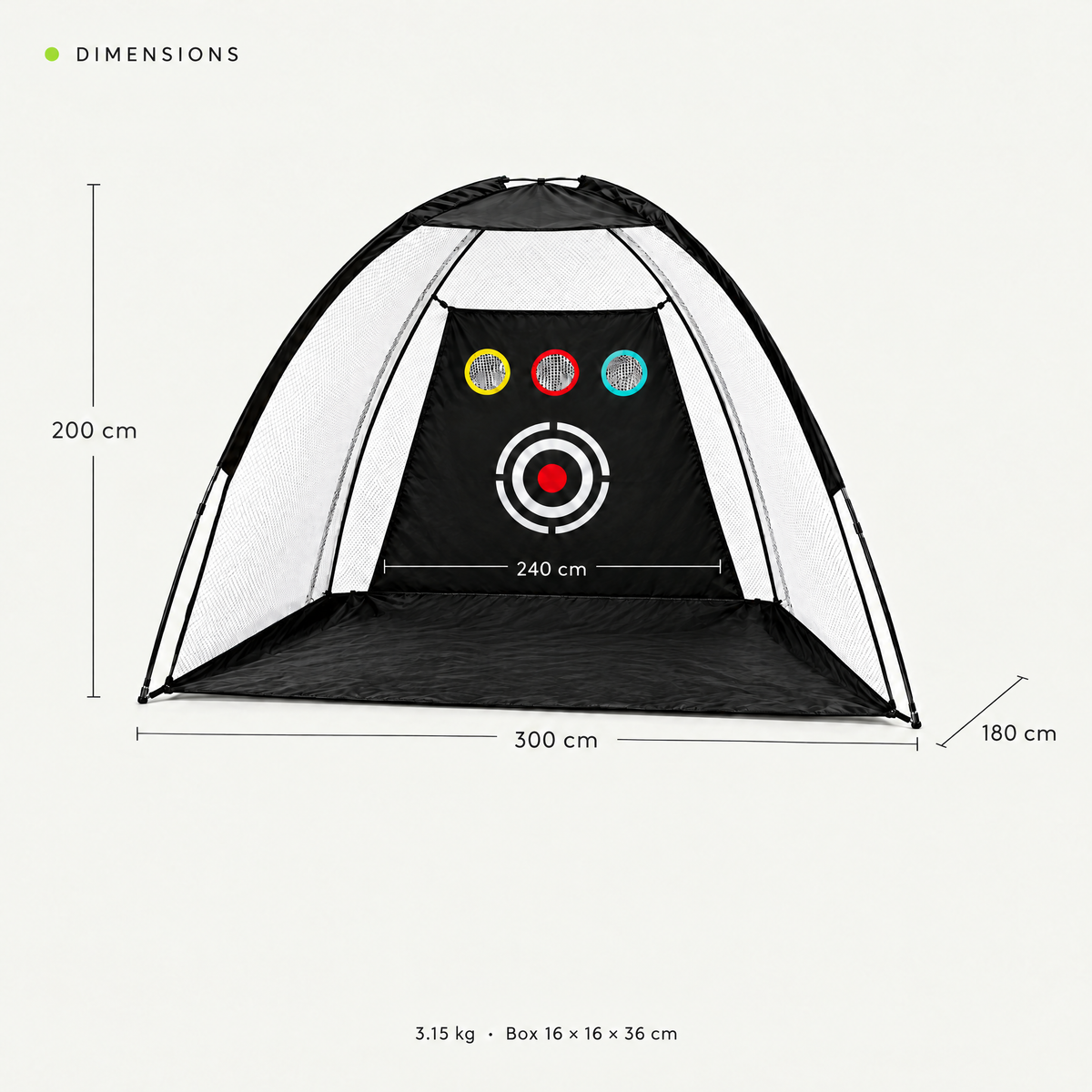 Dimensions: 300 cm wide, 200 cm high, 180 cm deep, 240 cm target