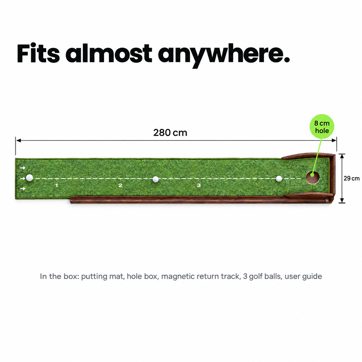 Putting mat dimensions: 280 x 29 cm with an 8 cm hole